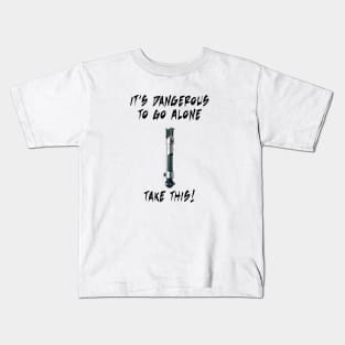 It's dangerous to go alone... Take this! Kids T-Shirt